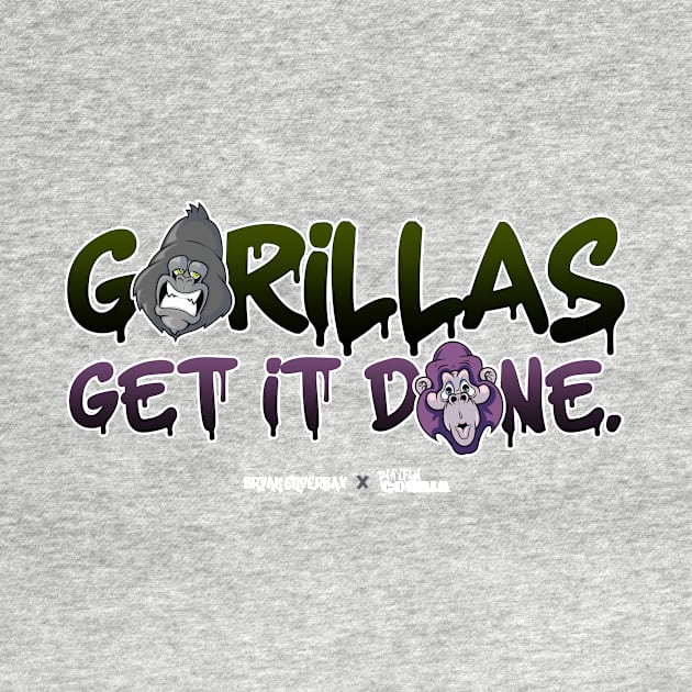 Gorillas Get It Done. by playfulgorilla